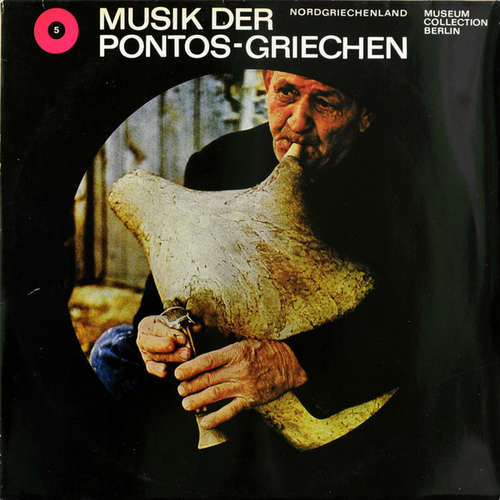 Cover Pontos-Griechen* - Musik Der Pontos-Griechen: Nordgriechenland (LP) Schallplatten Ankauf