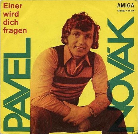 Cover Pavel Novák - Einer Wird Dich Fragen / Hey, Wanderer, Sing (7, Single) Schallplatten Ankauf