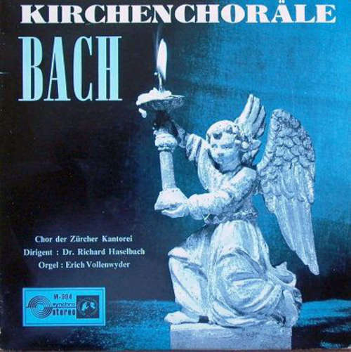 Cover Bach* - Chor Der Zürcher Kantorei / Dr. Richard Haselbach* / Erich Vollenwyder - Kirchenchoräle (7) Schallplatten Ankauf
