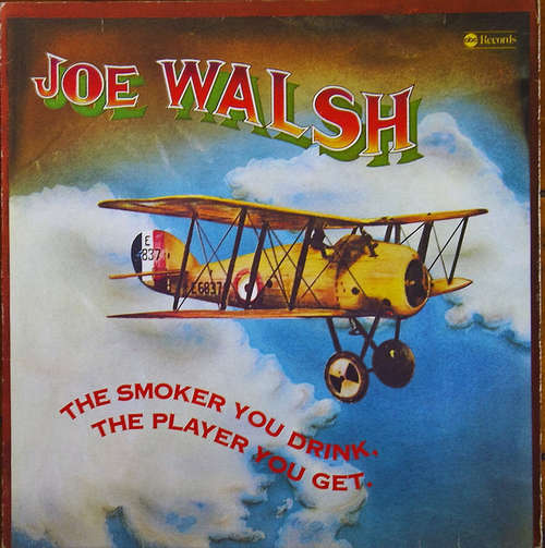 Cover Joe Walsh - The Smoker You Drink, The Player You Get. (LP, Album, RE, Gat) Schallplatten Ankauf