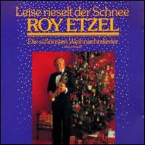 Cover Roy Etzel - Leise Rieselt Der Schnee (LP, Album) Schallplatten Ankauf