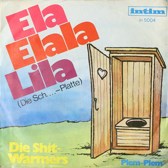 Cover Die Shit-Warmers - Ela Elala Lila (Die Sch...-Platte) (7, Single, Mono) Schallplatten Ankauf
