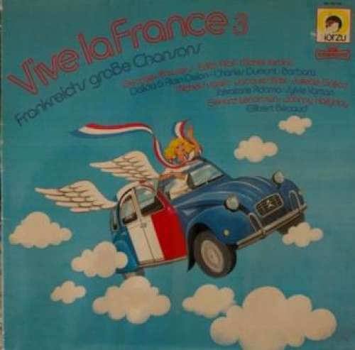 Cover Various - Vive La France 3 Frankreichs Große Chansons (LP, Comp) Schallplatten Ankauf