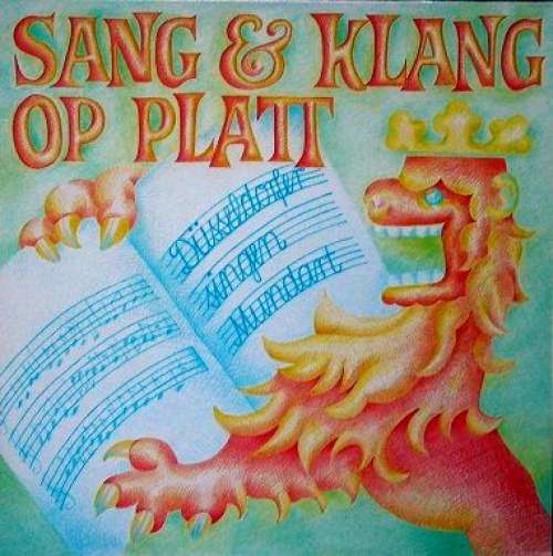 Cover Various - Sang & Klang Op Platt - Düsseldorfer Singen Mundart (LP, Comp) Schallplatten Ankauf