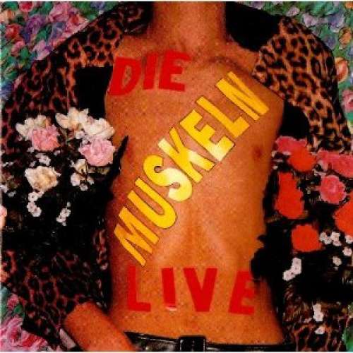 Cover Die Muskeln* - Die Muskeln Live (LP) Schallplatten Ankauf