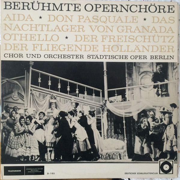 Cover Chor Der Städtischen Oper, Berlin*, Orchester Der Städtischen Oper, Berlin* - Berühmte Opernchöre (10, Mono) Schallplatten Ankauf