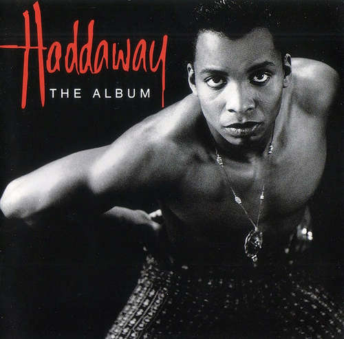 Cover Haddaway - The Album (CD, Album, Club) Schallplatten Ankauf