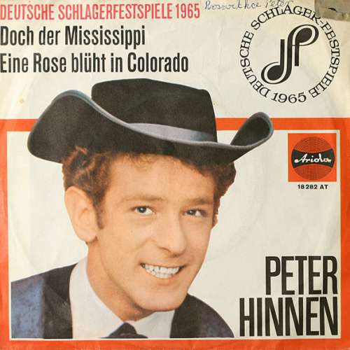 Cover Peter Hinnen - Doch Der Mississippi / Eine Rose Blüht In Colorado (7, Single) Schallplatten Ankauf