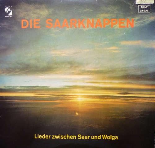 Cover Die Saarknappen* - Lieder Zwischen Saar Und Wolga (LP, Album) Schallplatten Ankauf