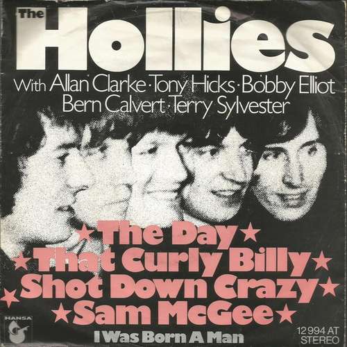 Cover The Hollies - The Day That Curly Billy Shot Down Crazy Sam McGee (7, Single) Schallplatten Ankauf