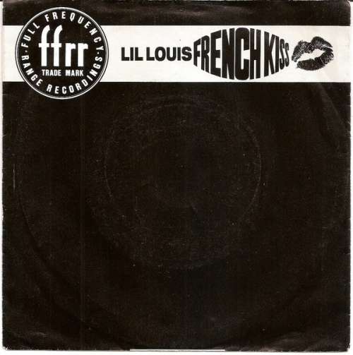 Lil Louis* - French Kiss (7", Single) - Vinyl Schallplatten Shop