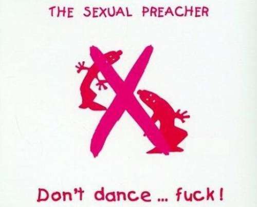 Cover Sexual Preacher - Don't Dance, Fuck! (12) Schallplatten Ankauf