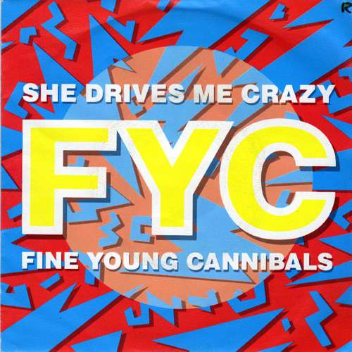 Cover Fine Young Cannibals - She Drives Me Crazy (7, Single) Schallplatten Ankauf