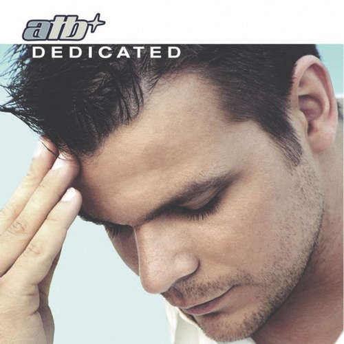 Cover ATB - Dedicated (CD, Album, Copy Prot.) Schallplatten Ankauf