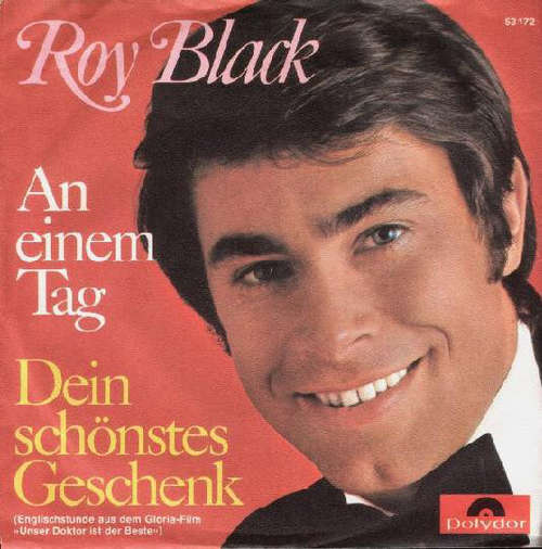 Cover Roy Black - Dein Schönstes Geschenk / An Einem Tag (7, Single) Schallplatten Ankauf