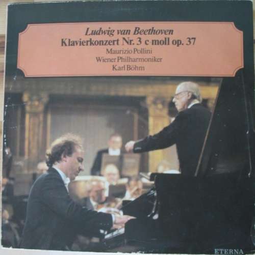 Cover Ludwig van Beethoven - Maurizio Pollini, Wiener Philharmoniker, Karl Böhm - Klavierkonzert Nr. 3 C-Moll Op.37 (LP) Schallplatten Ankauf