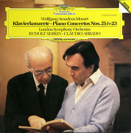 Cover Wolfgang Amadeus Mozart – London Symphony Orchestra* - Rudolf Serkin · Claudio Abbado - Klavierkonzerte · Piano Concertos Nos. 21 & 23 (LP, RP) Schallplatten Ankauf