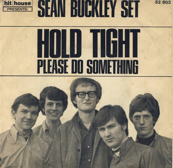 Cover Sean Buckley Set - Hold Tight / Baby Please Do Something (7, Single, Mono) Schallplatten Ankauf
