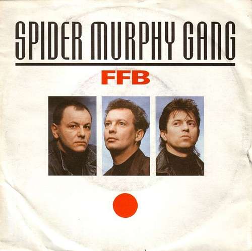 Cover Spider Murphy Gang - FFB (7, Single) Schallplatten Ankauf