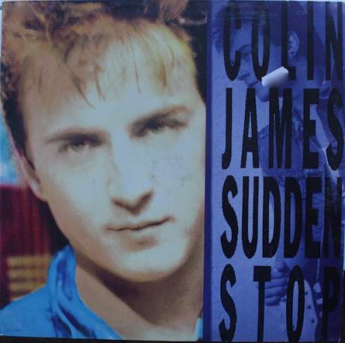 Cover Colin James (2) - Sudden Stop (LP, Album) Schallplatten Ankauf