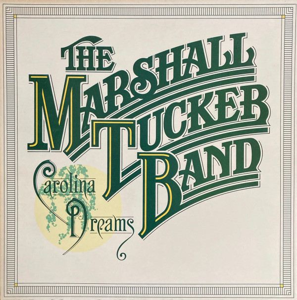 Cover The Marshall Tucker Band - Carolina Dreams (LP, Album, Gat) Schallplatten Ankauf