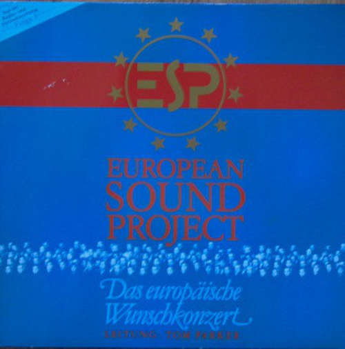 Cover European Sound Project - Leitung Tom Parker - Das Europäische Wunschkonzert • Folge 3 (LP, Album, Club) Schallplatten Ankauf