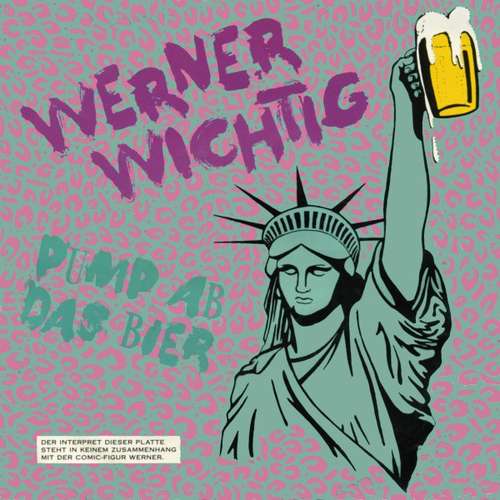 Cover Werner Wichtig - Pump Ab Das Bier (7, Single) Schallplatten Ankauf