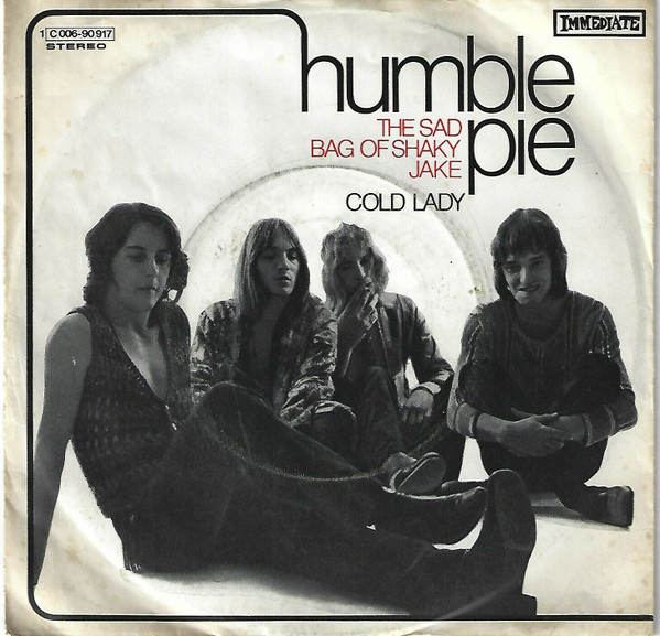 Cover Humble Pie - The Sad Bag Of Shaky Jake / Cold Lady (7, Single, M/Print) Schallplatten Ankauf