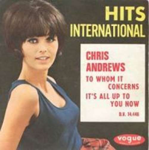Cover Chris Andrews (3) - To Whom It Concerns / It' All Up To You Now (7, Single) Schallplatten Ankauf