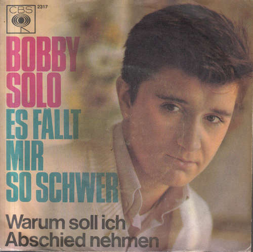 Bild Bobby Solo - Es Fällt Mir So Schwer (7, Single) Schallplatten Ankauf