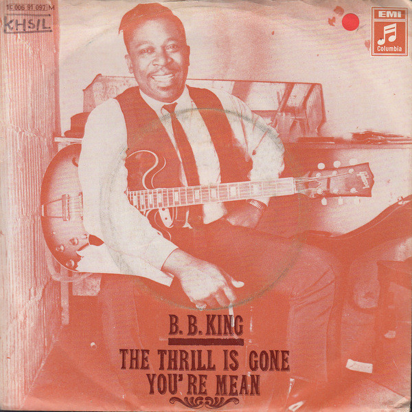 Cover B.B. King - The Thrill Is Gone (7, Single) Schallplatten Ankauf