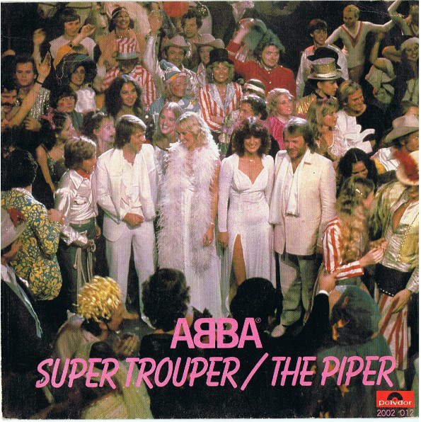 Cover ABBA - Super Trouper / The Piper (7, Single, Inj) Schallplatten Ankauf