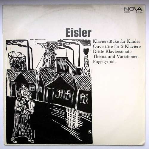 Cover Eisler* - Klavierstücke Für Kinder / Ouvertüre Für 2 Klaviere / Dritte Klaviersonate / Thema Und Variationen / Fuge G-moll (LP) Schallplatten Ankauf