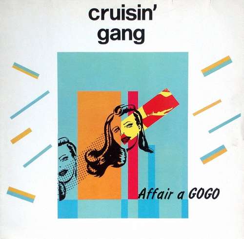 Bild Cruisin' Gang - Affair A Gogo (12) Schallplatten Ankauf