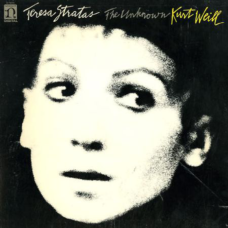 Cover Teresa Stratas - The Unknown Kurt Weill (LP, Album) Schallplatten Ankauf