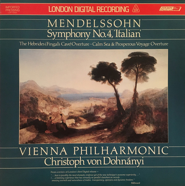 Cover Mendelssohn* - Vienna Philharmonic*, Christoph von Dohnányi - Symphony No. 4, 'Italian' / The Hebrides (Fingal's Cave) Overture / Calm Sea & Prosperous Voyage Overture (LP, Album) Schallplatten Ankauf