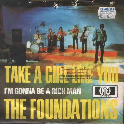 Bild The Foundations - Take A Girl Like You / I'm Gonna Be A Rich Man (7, Single) Schallplatten Ankauf