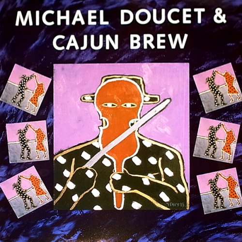 Cover Michael Doucet & Cajun Brew* - Michael Doucet & Cajun Brew (LP, Album) Schallplatten Ankauf