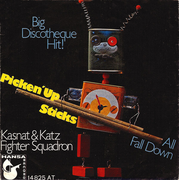 Cover Kasnat & Katz Fighter Squadron - Picken' Up Sticks (7, Single, Mono) Schallplatten Ankauf