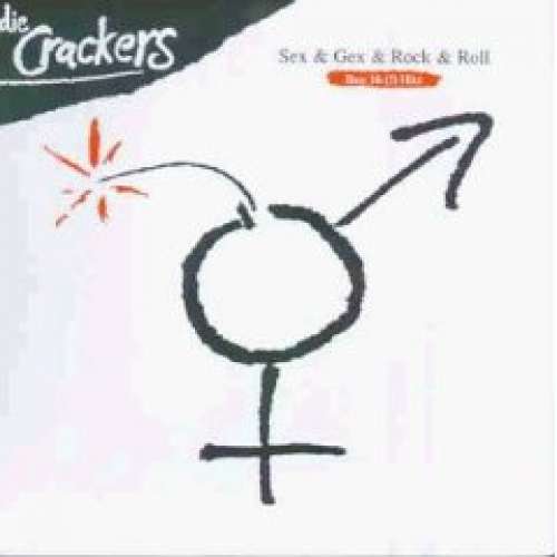 Cover Die Crackers - Sex & Gex & Rock & Roll (LP, Comp) Schallplatten Ankauf