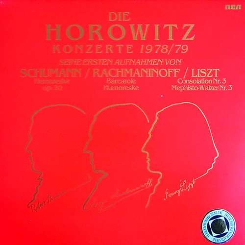 Cover Horowitz* / Schumann* / Rachmaninoff* / Liszt* - Die Horowitz Konzerte 1978/79 (LP, Album, Club) Schallplatten Ankauf
