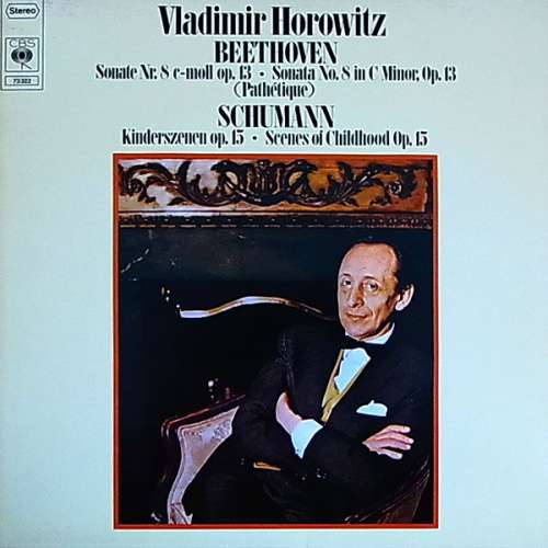 Cover Vladimir Horowitz - Robert Schumann - Ludwig Van Beethoven - Pathetique - Kinderszenen - Scenes Of Childhood (LP, Album) Schallplatten Ankauf
