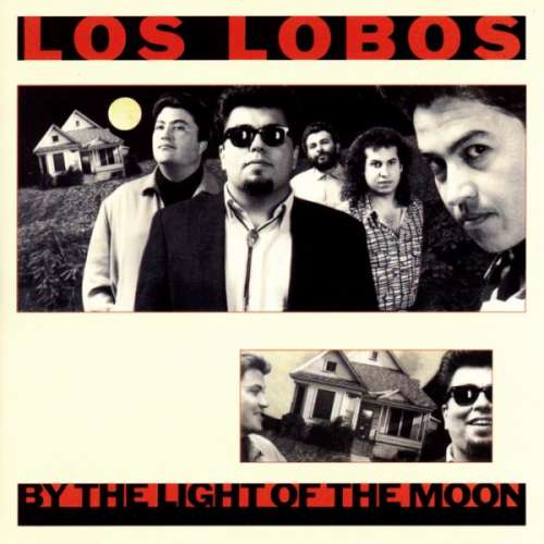 Cover Los Lobos - By The Light Of The Moon (CD, Album) Schallplatten Ankauf