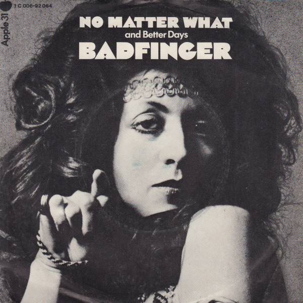 Cover Badfinger - No Matter What (7, Single) Schallplatten Ankauf