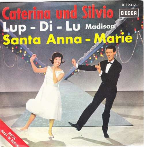 Cover Caterina Und Silvio - Lup-Di-Lu / Santa Anna-Marie (7, Single, Mono) Schallplatten Ankauf