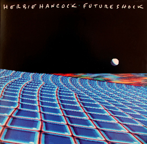 Bild Herbie Hancock - Future Shock (LP, Album, Pit) Schallplatten Ankauf