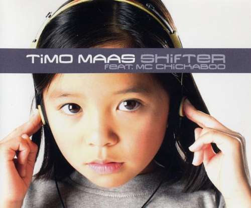 Cover Timo Maas Feat. MC Chickaboo - Shifter (CD, Maxi) Schallplatten Ankauf