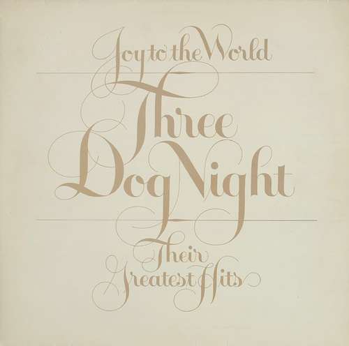 Cover Three Dog Night - Joy To The World - Their Greatest Hits (LP, Comp) Schallplatten Ankauf