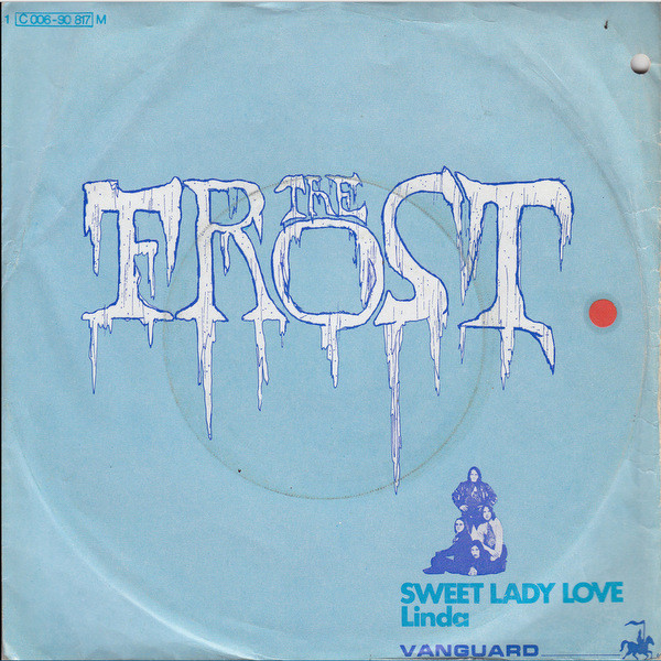 Cover The Frost (2) - Sweet Lady Love / Linda (7, Single) Schallplatten Ankauf