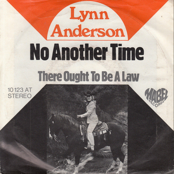 Bild Lynn Anderson - No Another Time (7, Single) Schallplatten Ankauf